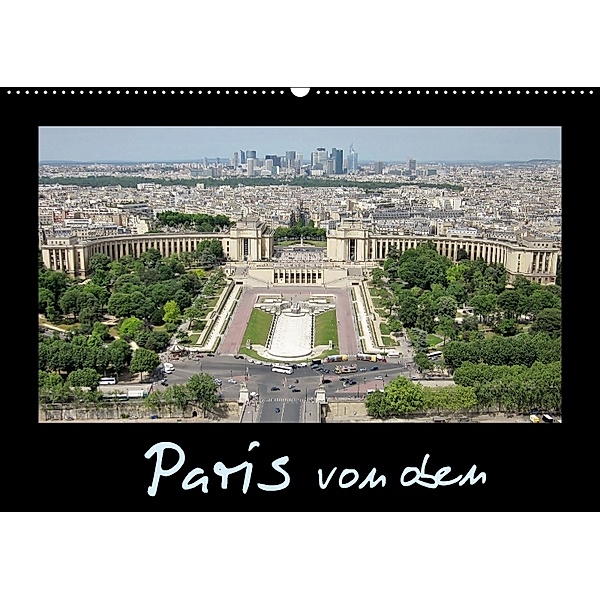 Paris von oben / AT-Version (Wandkalender 2018 DIN A2 quer), ViennaFrame