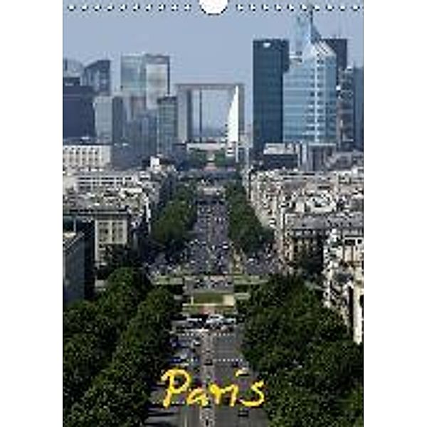 Paris (Wandkalender 2016 DIN A4 hoch), Roland Irlenbusch