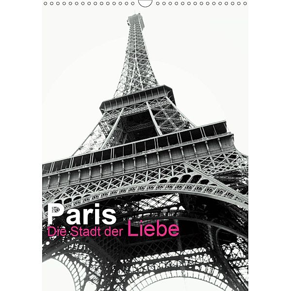 Paris (Wandkalender 2021 DIN A3 hoch), Katja Baumgartner