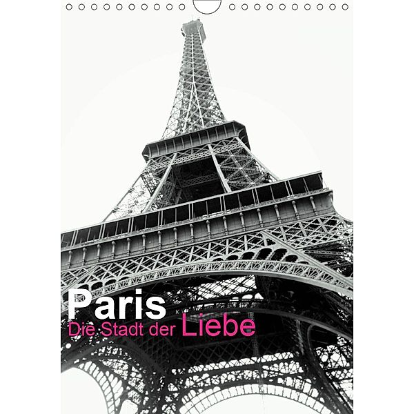 Paris (Wandkalender 2021 DIN A4 hoch), Katja Baumgartner