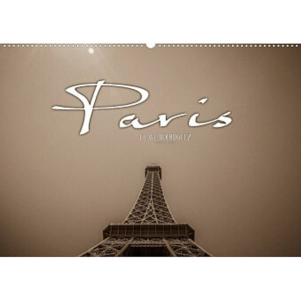 Paris (Wandkalender 2022 DIN A2 quer), CLAVE RODRIGUEZ Photography