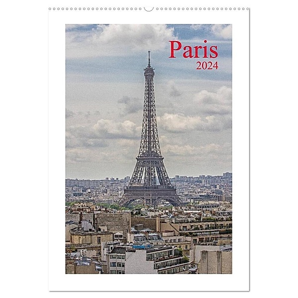 Paris (Wandkalender 2024 DIN A2 hoch), CALVENDO Monatskalender, Thomas Leonhardy