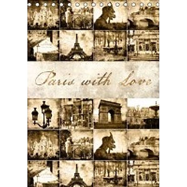 Paris with Love (Tischkalender 2016 DIN A5 hoch), Jeanette Dobrindt