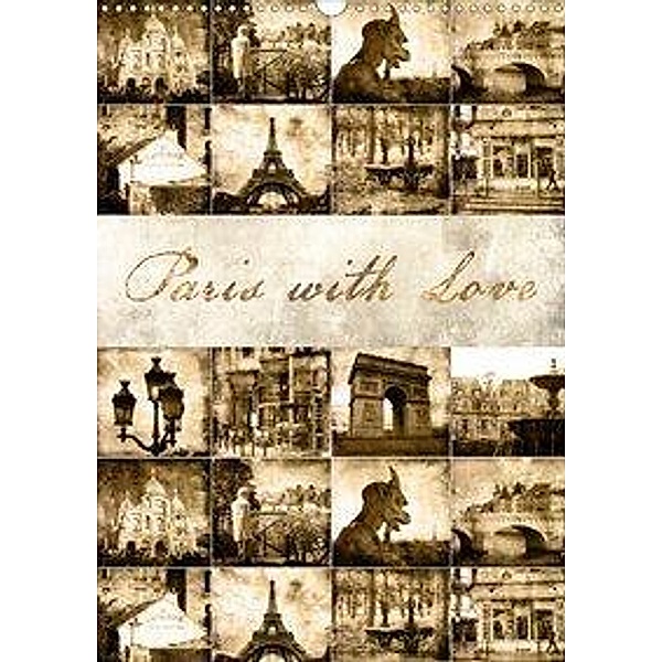 Paris with Love (Wandkalender 2020 DIN A3 hoch), Jeanette Dobrindt