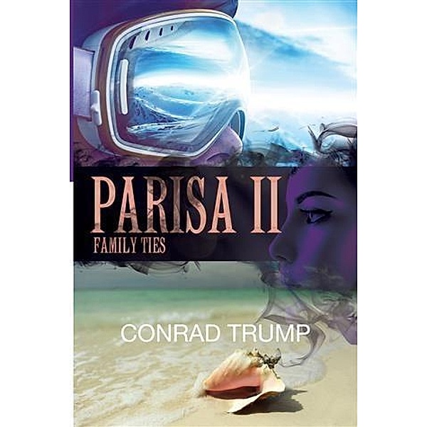 Parisa II, Conrad Trump