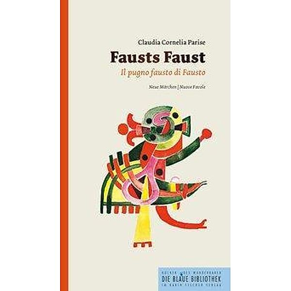 Parise, C: Fausts Faust, C. C. Parise