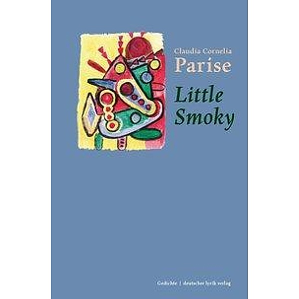 Parise, C: Little Smokey, Claudia Cornelia Parise