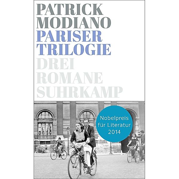 Pariser Trilogie. Abendgesellschaft, Außenbezirke, Familienstammbuch, Patrick Modiano