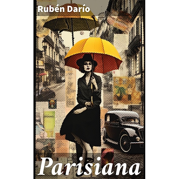 Parisiana, Rubén Darío