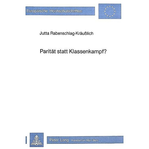 Parität statt Klassenkampf?, Jutta Rabenschlag-Kräusslich