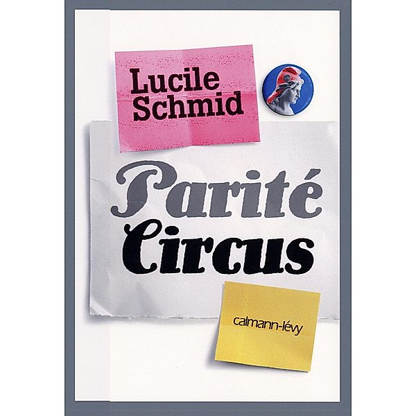 Parité Circus / Documents, Actualités, Société, Lucile Schmid