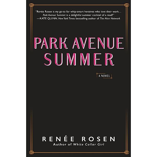 Park Avenue Summer, Renée Rosen