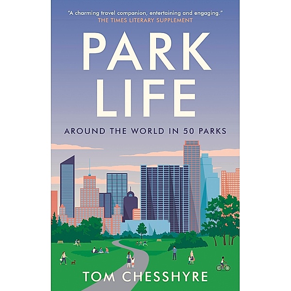 Park Life, Tom Chesshyre