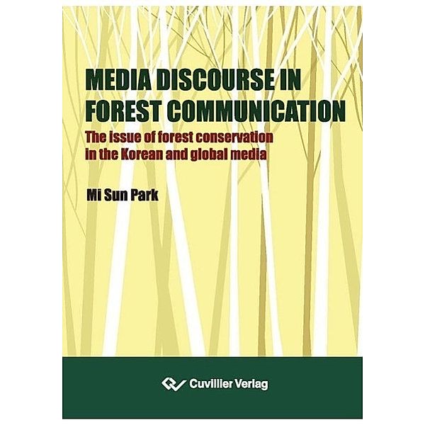 Park, M: Media Discourse in Forest Communication, Mi Sun Park