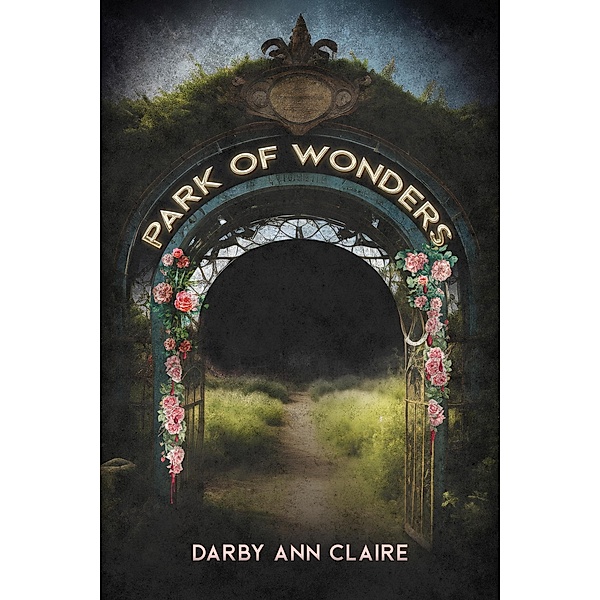 Park of Wonders, Darby Ann Claire