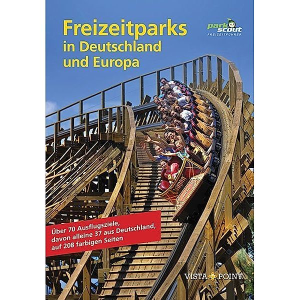 Park-Scout Freizeitführer / Erlebniswelten in Deutschland, Parkscout-Redaktion