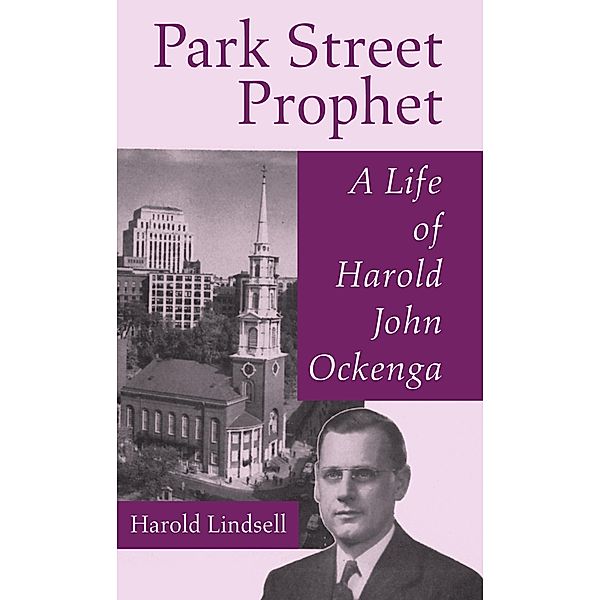 Park Street Prophet, Harold Lindsell