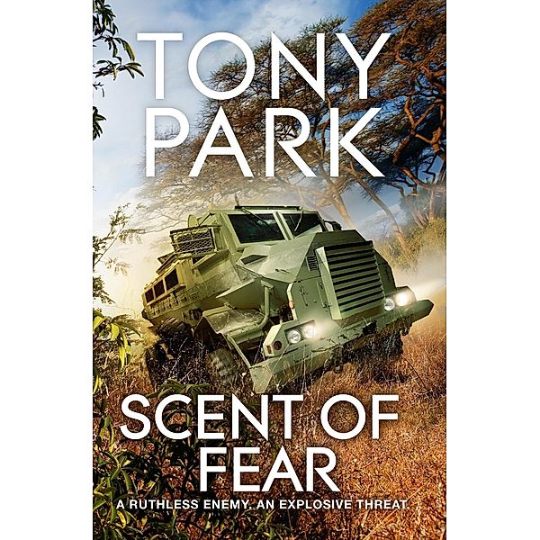 Park, T: Scent of Fear, Tony Park