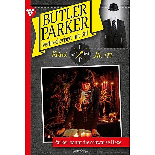 Parker bannt die schwarze Hexe / Butler Parker Bd.171, Günter Dönges