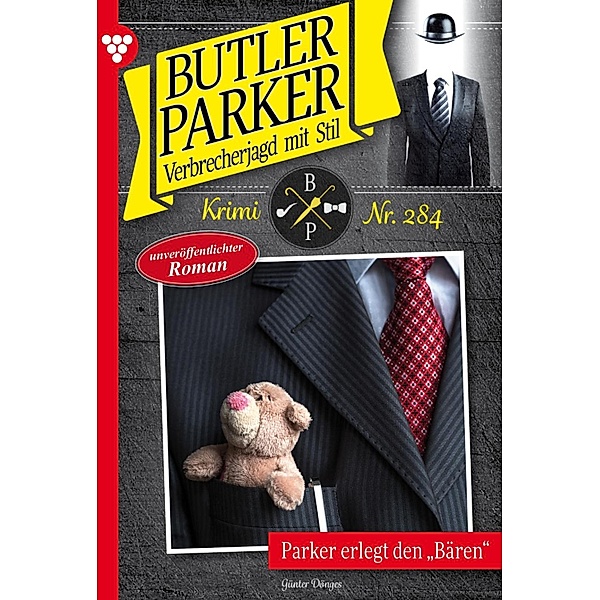 Parker erlegt den Bären / Butler Parker Bd.284, Günter Dönges