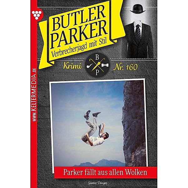 Parker fällt aus alles Wolken / Butler Parker Bd.160, Günter Dönges