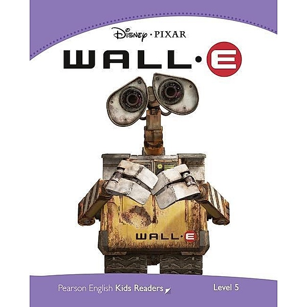 Parker, H: WALL-E Penguin Kids Level 5, Helen Parker