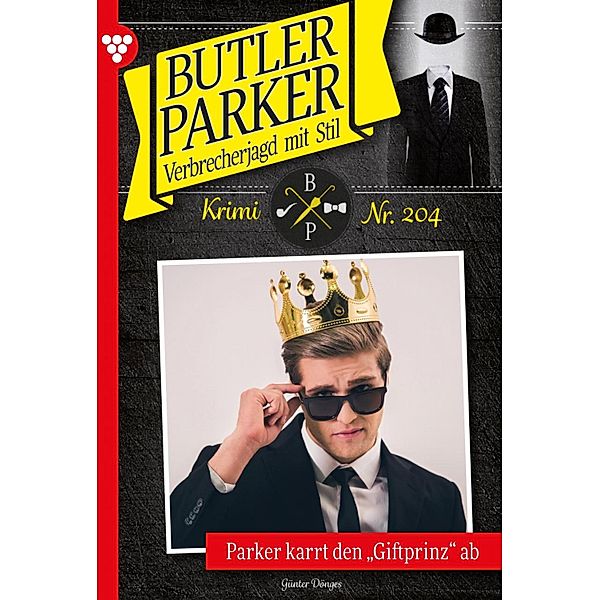 Parker karrt den Giftprinz ab / Butler Parker Bd.204, Günter Dönges