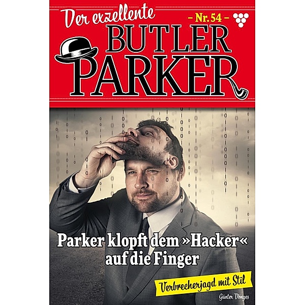 Parker klopft dem Hacker auf die Finger / Der exzellente Butler Parker Bd.54, Günter Dönges