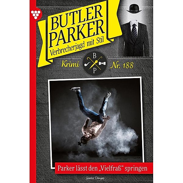 Parker lässt den Vielfrass springen / Butler Parker Bd.188, Günter Dönges
