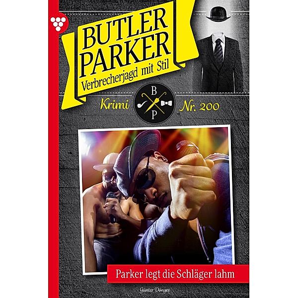 Parker legt die Schläger lahm / Butler Parker Bd.200, Günter Dönges