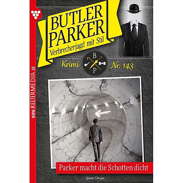 Parker macht die Schotten dicht / Butler Parker Bd.143, Günter Dönges