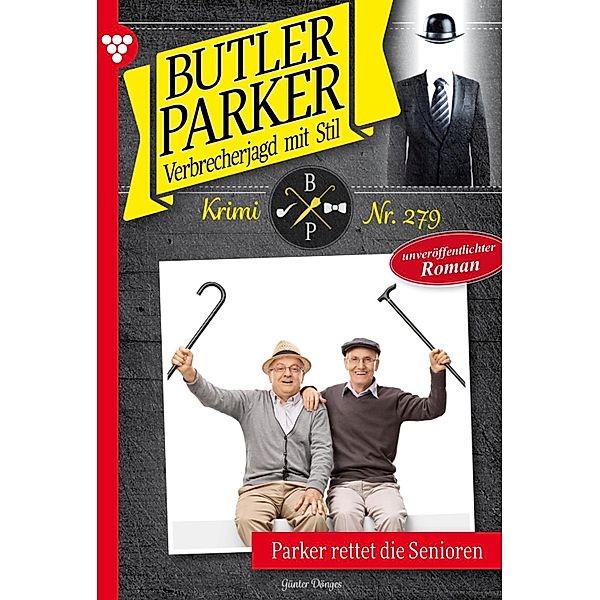 Parker rettet die Senioren / Butler Parker Bd.279, Günter Dönges