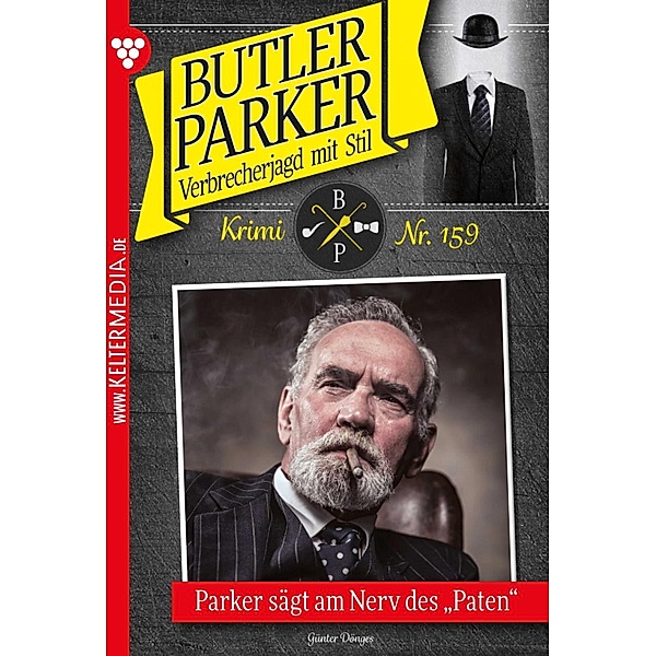 Parker sägt am Nerv des Paten / Butler Parker Bd.159, Günter Dönges