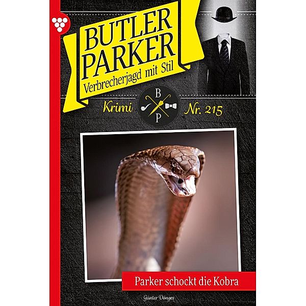 Parker schockt die Kobra / Butler Parker Bd.215, Günter Dönges