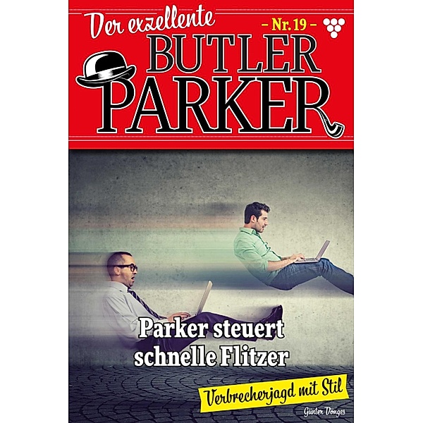 Parker steuert schnelle Flitzer / Der exzellente Butler Parker Bd.19, Günter Dönges