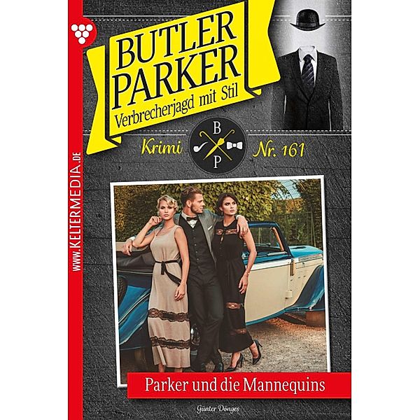 Parker und die Mannequins / Butler Parker Bd.161, Günter Dönges