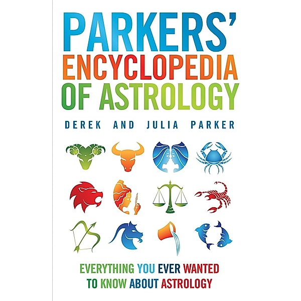Parkers' Encyclopedia of Astrology, Derek Parker, Julia Parker