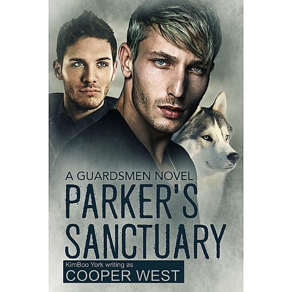 Parker's Sanctuary - 2nd Ed. (Guardsmen) / Guardsmen, Cooper West, KimBoo York