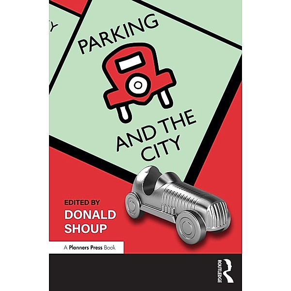 Parking and the City, Donald Shoup