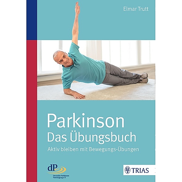 Parkinson - das Übungsbuch, Elmar Trutt