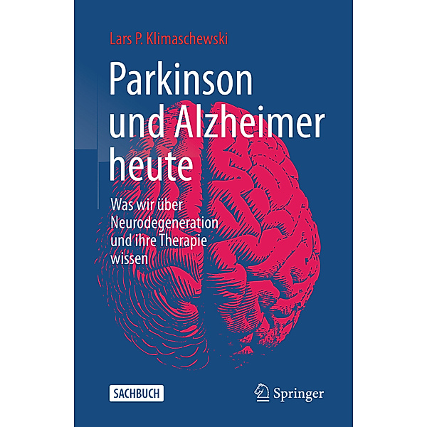 Parkinson und Alzheimer heute, Lars P. Klimaschewski