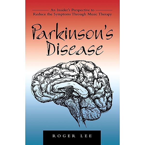 Parkinson's Disease, Roger Lee