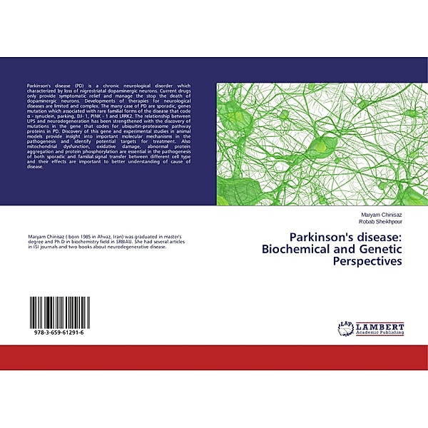 Parkinson's disease: Biochemical and Genetic Perspectives, Maryam Chinisaz, Robab Sheikhpour