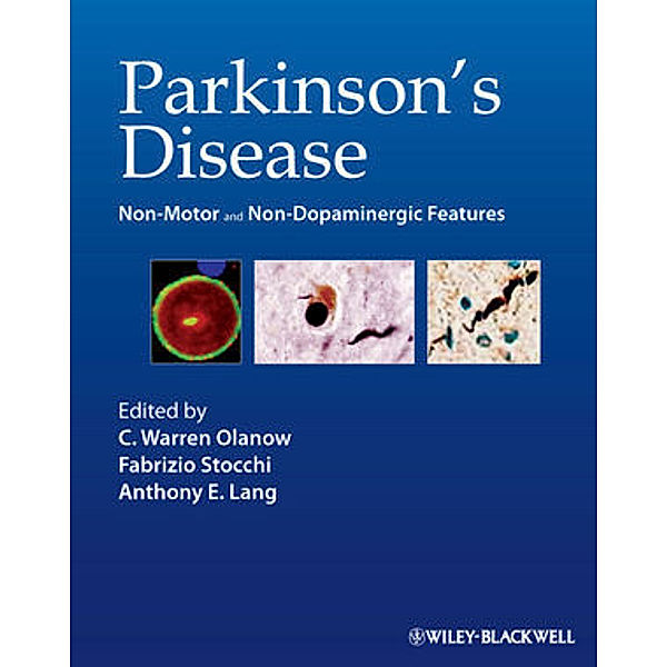 Parkinson's Disease: Non-Motor and Non-Dopaminergic Features