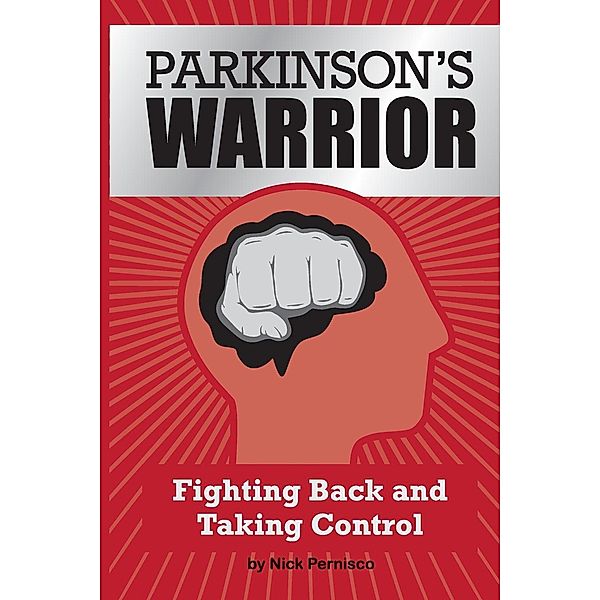 Parkinson's Warrior, Nick Pernisco