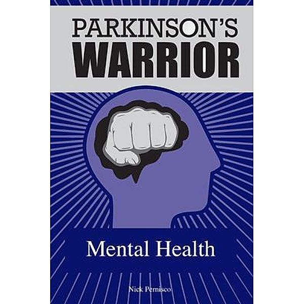 Parkinson's Warrior, Nick Pernisco