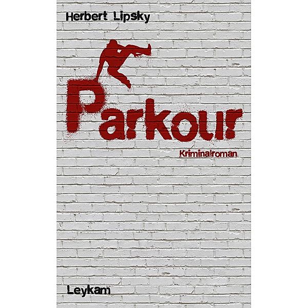 Parkour, Herbert Lipsky