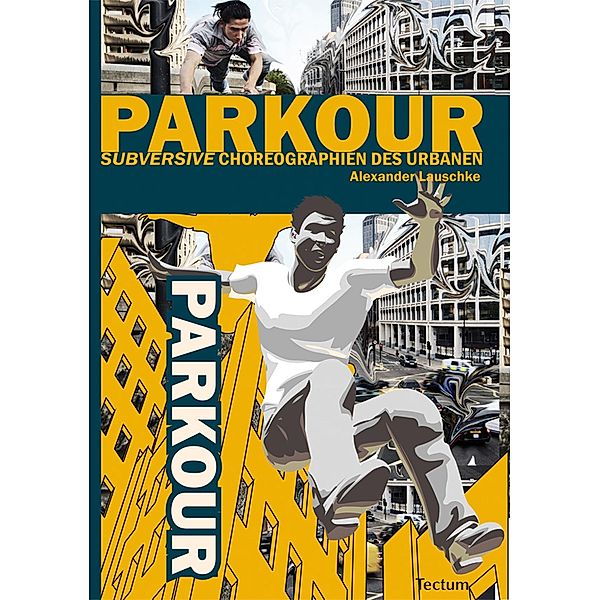 Parkour, Alexander Lauschke