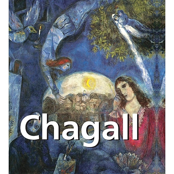 Parkstone International: Chagall, Sylvie Forrestier