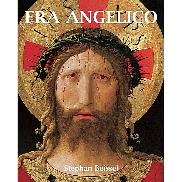 Parkstone International: Fra Angelico, Stephan Beissel